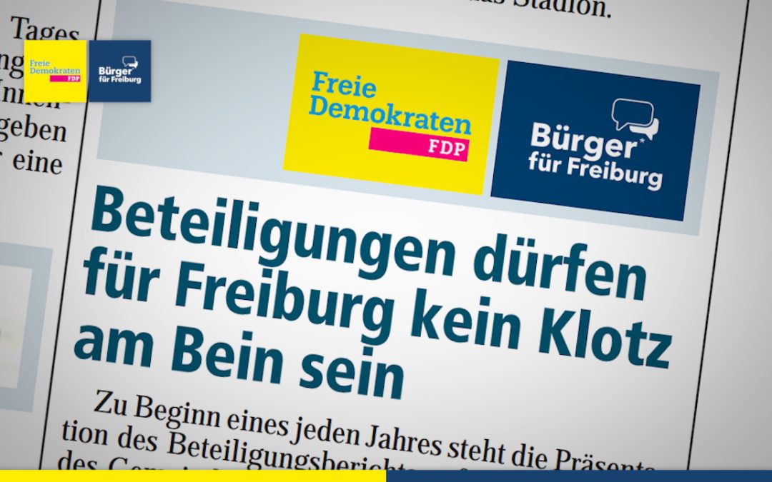 Amtsblatt: Beteiligungen dürfen für Freiburg kein Klotz am bein sein