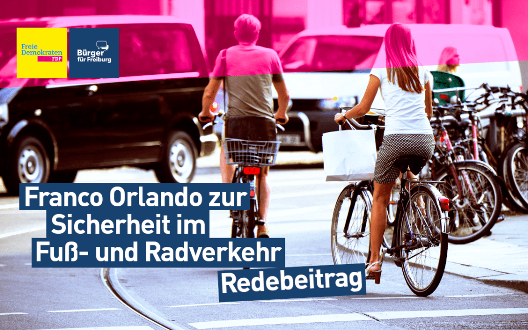 Redebeitrag: Franco Orlando zum Fuß- und Radverkehr in Freiburg