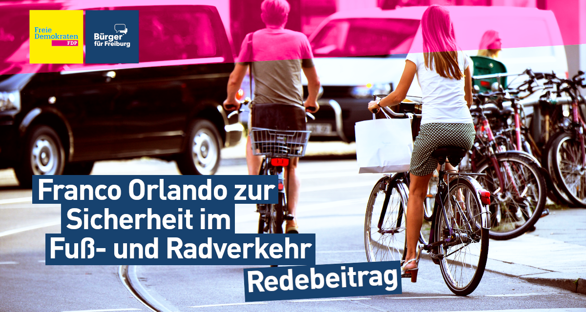 Redebeitrag: Franco Orlando zum Fuß- und Radverkehr in Freiburg