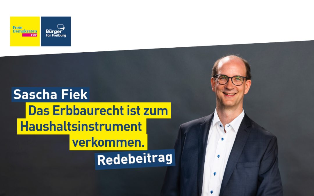 Sascha Fiek zur Erbbaurechtsverwaltung in Freiburg