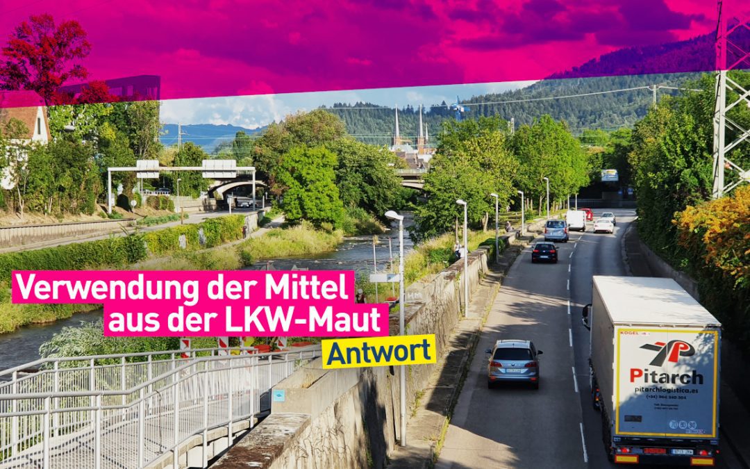 Antwort: Verwendung der LKW-Maut in Freiburg