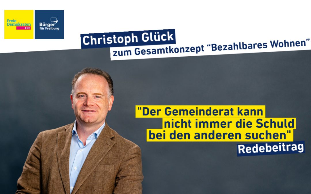 Redebeitrag: Christoph Glück zum Gesamtkonzept „Bezahlbares Wohnen 2030“