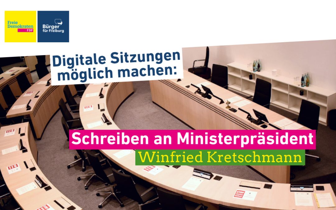 Digitale Gremiensitzungen: Schreiben an Winfried Kretschmann