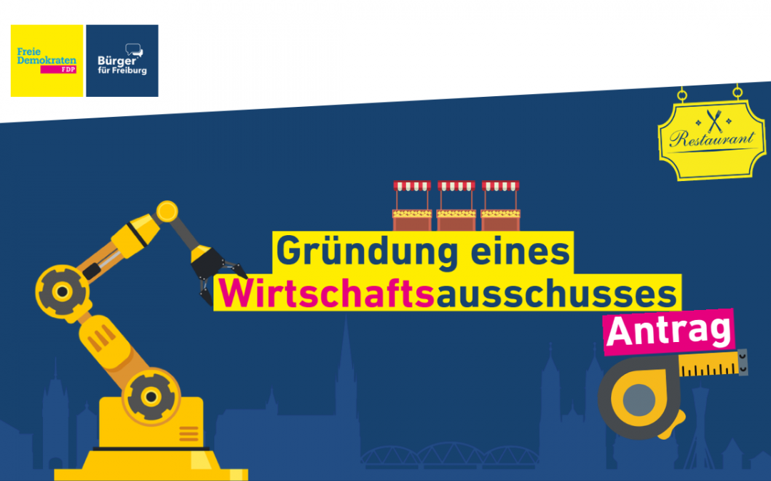 Antrag: Gründung eines Wirtschaftsausschusses
