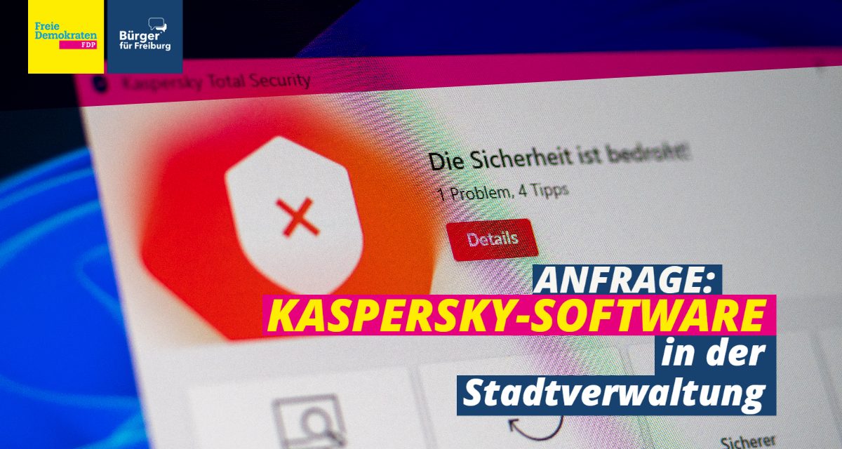 Anfrage: Kaspersky-Software in der Stadtverwaltung