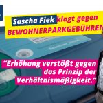Sascha Fiek klagt gegen Bewohnerparkgebühren