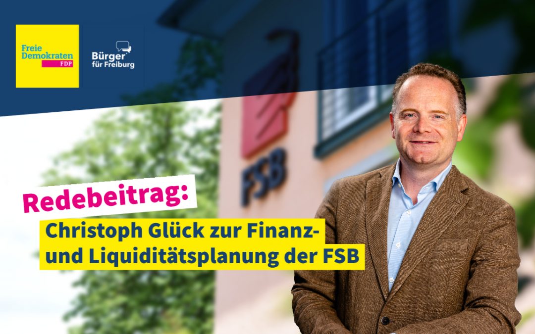 Rede: Christoph Glück zur Liquiditätsplanung der FSB