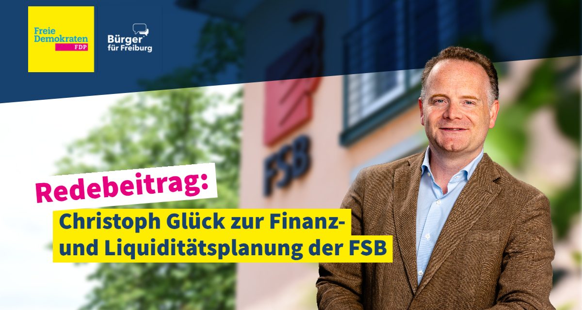 Rede: Christoph Glück zur Liquiditätsplanung der FSB