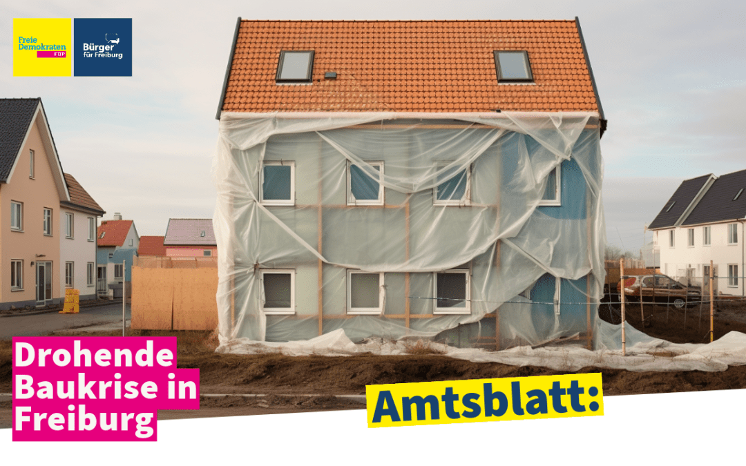 Amtsblatt: Baukrise in Freiburg