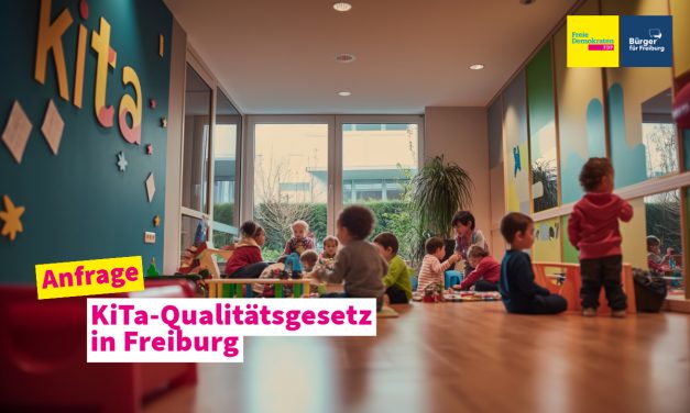 Anfrage: KiTa-Qualitätsgesetz in Freiburg