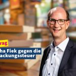 Sascha Fiek: kein Schnellschuss bei der Verpackungssteuer
